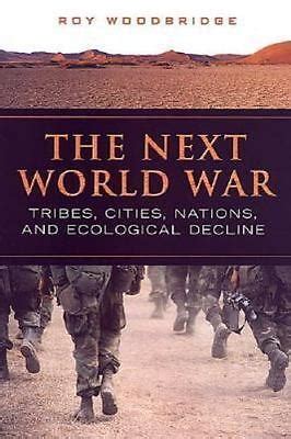 the next world war tribes cities nations and ecological decline PDF